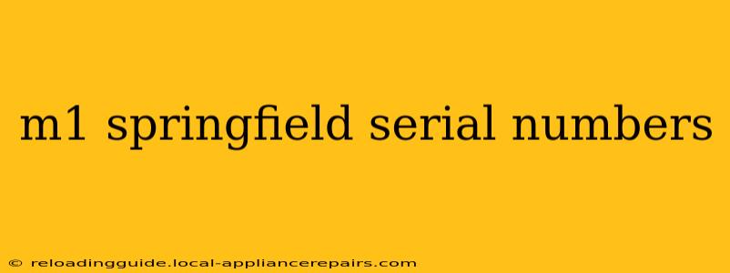 m1 springfield serial numbers