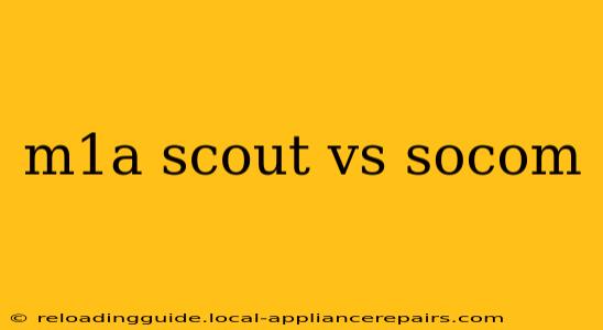 m1a scout vs socom