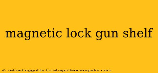 magnetic lock gun shelf