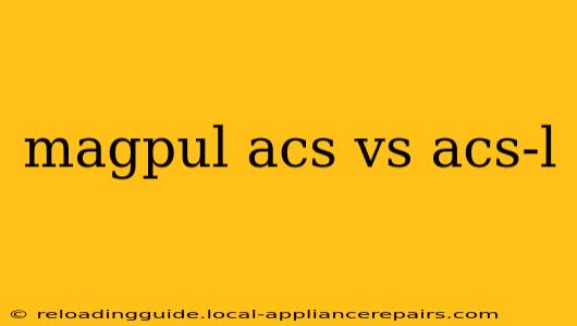 magpul acs vs acs-l