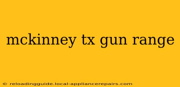 mckinney tx gun range