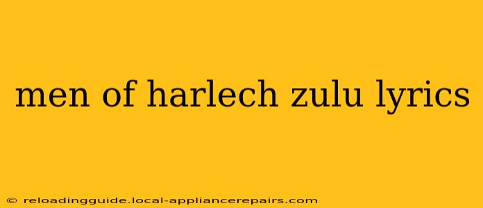 men of harlech zulu lyrics