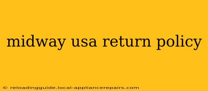 midway usa return policy