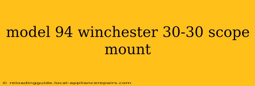 model 94 winchester 30-30 scope mount