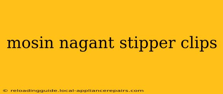 mosin nagant stipper clips