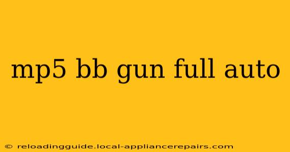 mp5 bb gun full auto