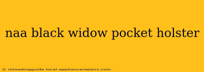 naa black widow pocket holster