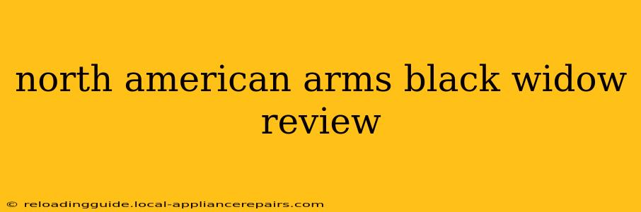 north american arms black widow review