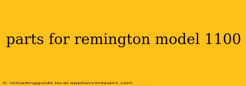 parts for remington model 1100