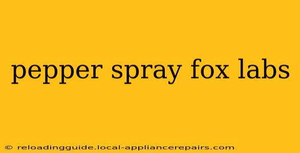 pepper spray fox labs