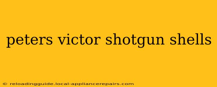 peters victor shotgun shells