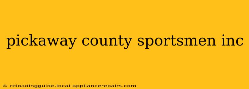 pickaway county sportsmen inc