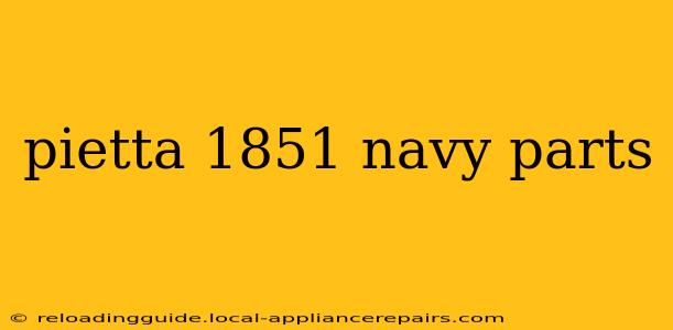 pietta 1851 navy parts