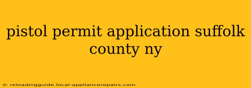 pistol permit application suffolk county ny