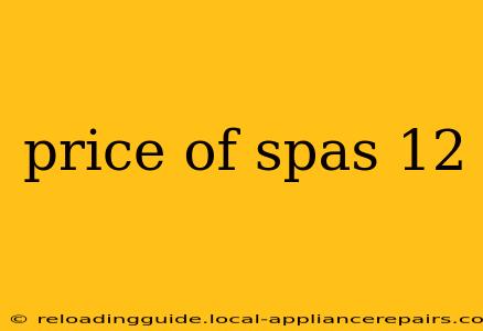 price of spas 12