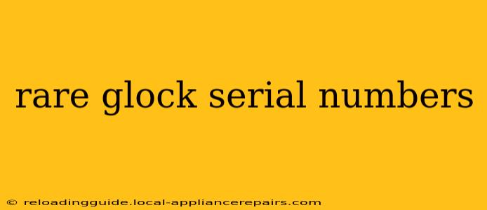 rare glock serial numbers