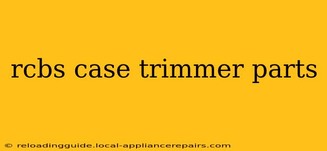 rcbs case trimmer parts