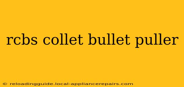 rcbs collet bullet puller