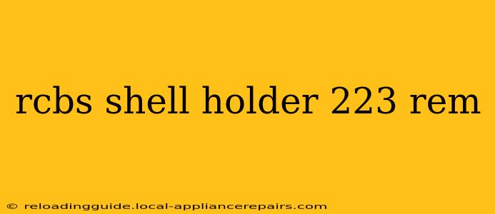 rcbs shell holder 223 rem