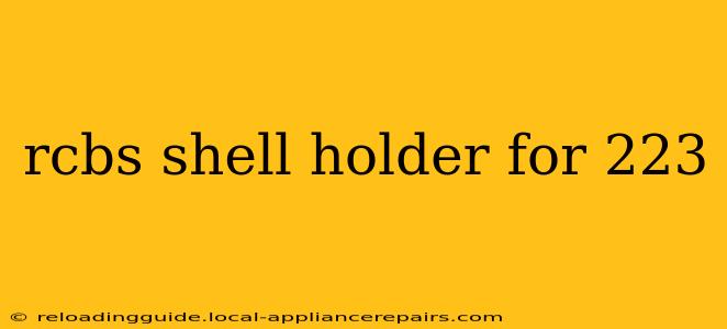 rcbs shell holder for 223