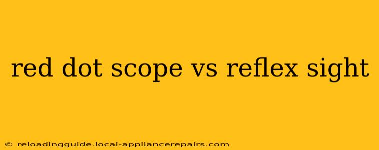 red dot scope vs reflex sight