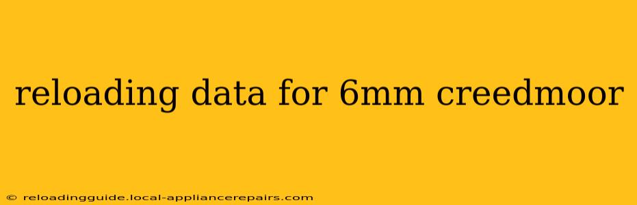 reloading data for 6mm creedmoor