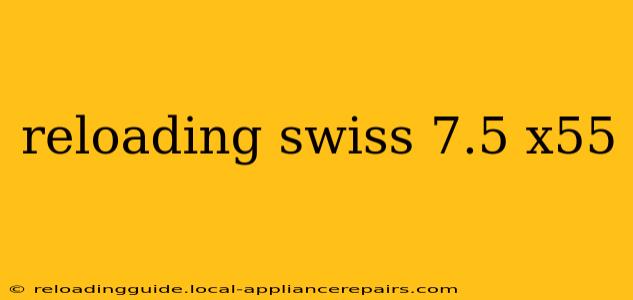 reloading swiss 7.5 x55