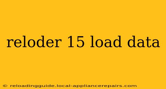 reloder 15 load data