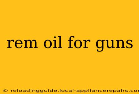 rem oil for guns