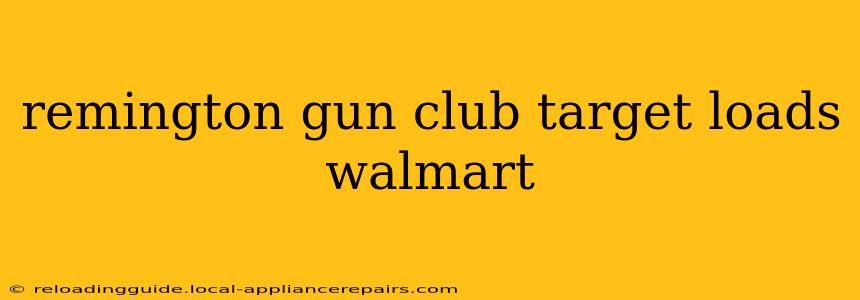 remington gun club target loads walmart