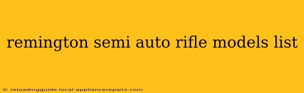 remington semi auto rifle models list