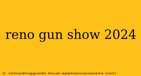 reno gun show 2024