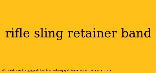 rifle sling retainer band