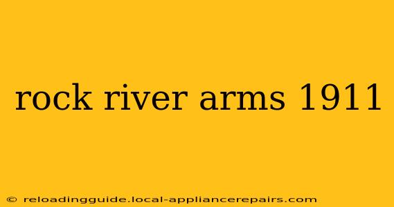 rock river arms 1911