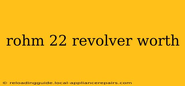 rohm 22 revolver worth