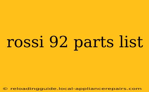 rossi 92 parts list