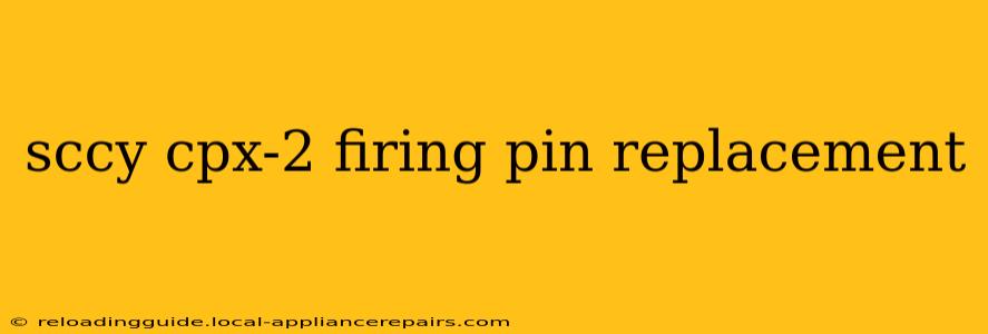 sccy cpx-2 firing pin replacement