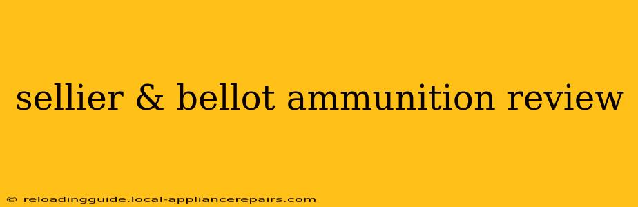 sellier & bellot ammunition review