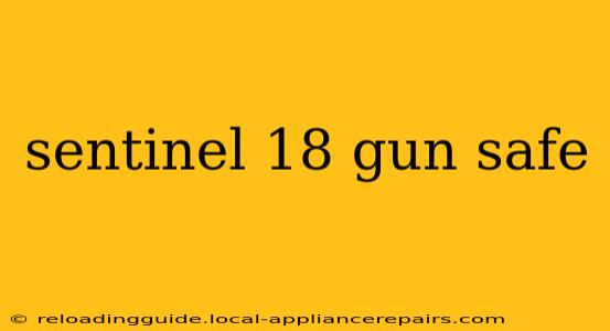 sentinel 18 gun safe