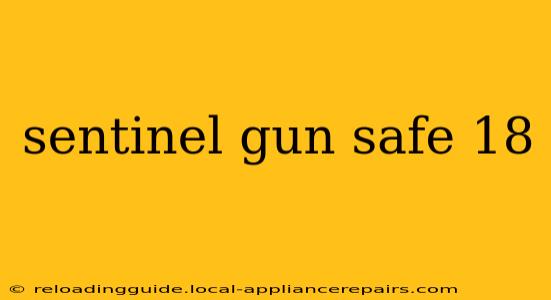 sentinel gun safe 18