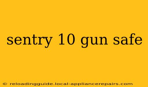 sentry 10 gun safe