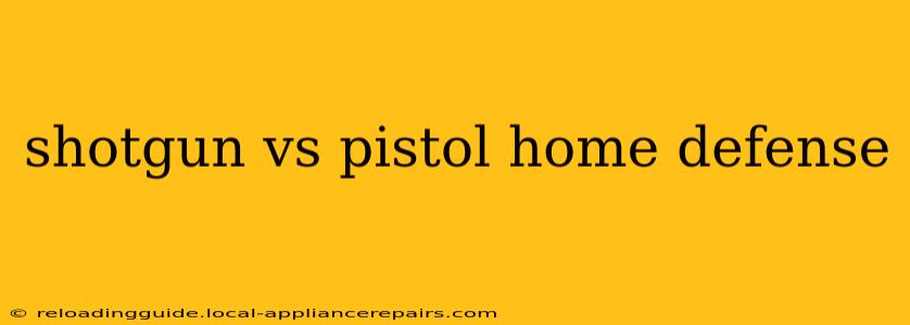 shotgun vs pistol home defense