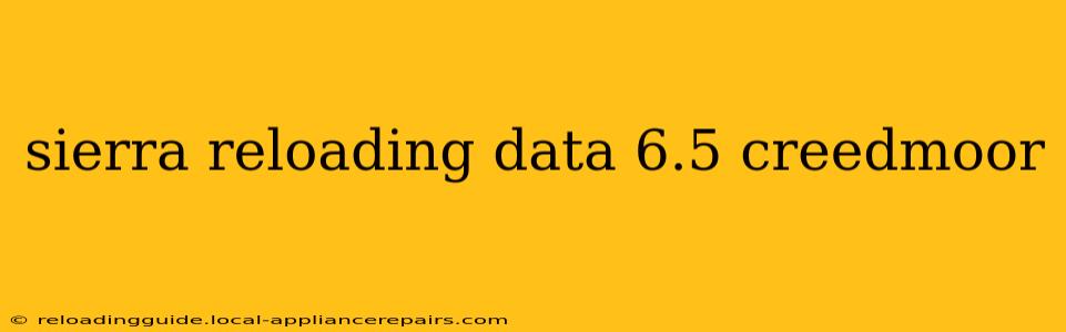 sierra reloading data 6.5 creedmoor