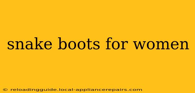 snake boots for women