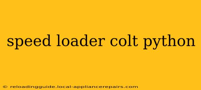 speed loader colt python