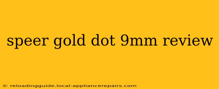 speer gold dot 9mm review