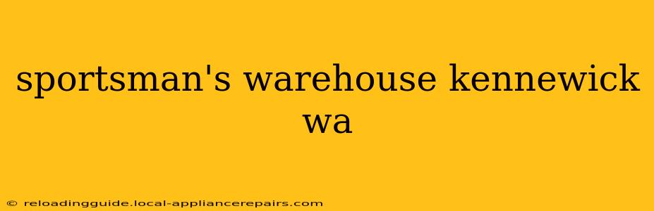 sportsman's warehouse kennewick wa