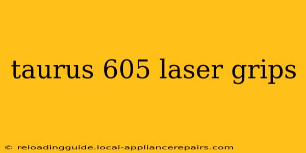 taurus 605 laser grips