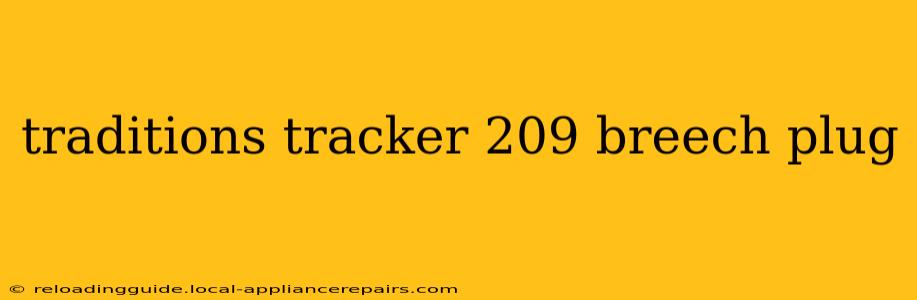 traditions tracker 209 breech plug