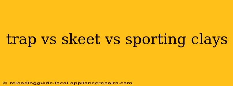 trap vs skeet vs sporting clays